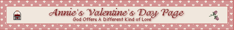 Annie's Valentine's Day Page - God Offers A Different Kind of Love